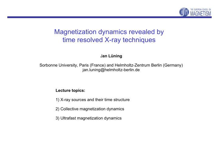 magnetization dynamics revealed by time resolved x ray