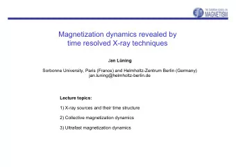 Magnetization dynamics revealed by  time resolved X-ray techniques J an Lning  Sorbonne