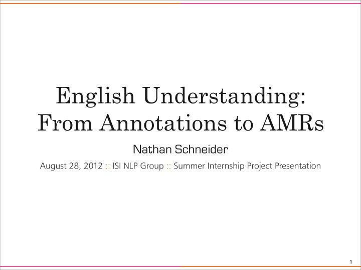 english understanding from annotations to amrs