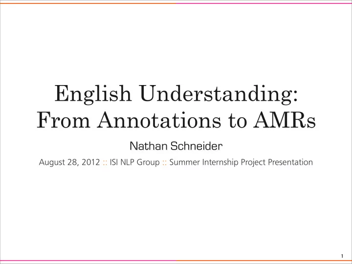 english understanding from annotations to amrs