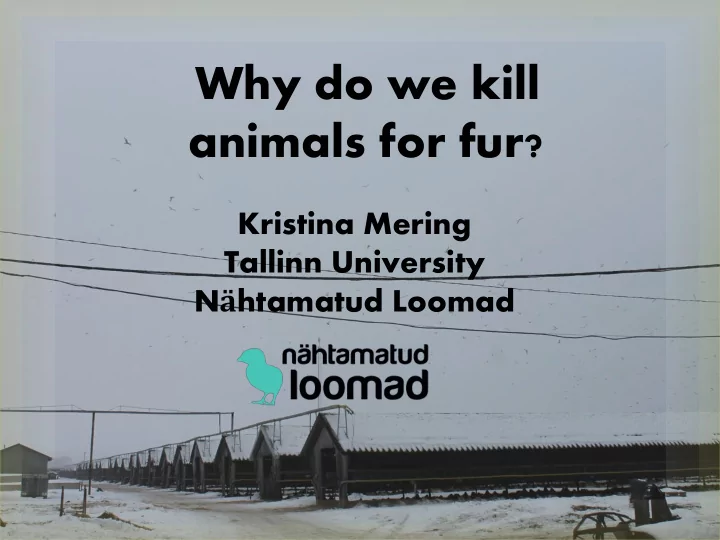 why do we kill
