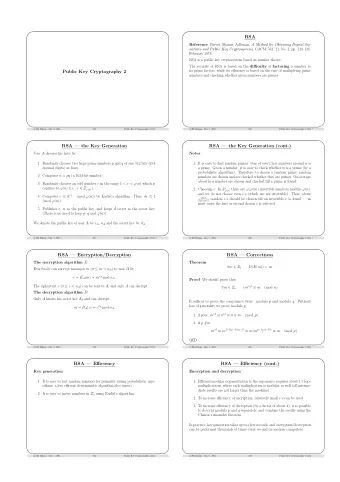 RSA Reference : Rivest, Shamir, Adleman, A Method for Obtaining Digital Sig- natures and Public Key