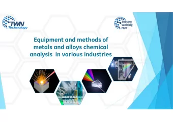 Equipment and methods of  metals and alloys chemical  analysis  in various industries  Chemical