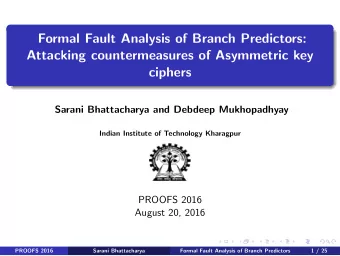 Formal Fault Analysis of Branch Predictors:  Attacking countermeasures of Asymmetric key  ciphers