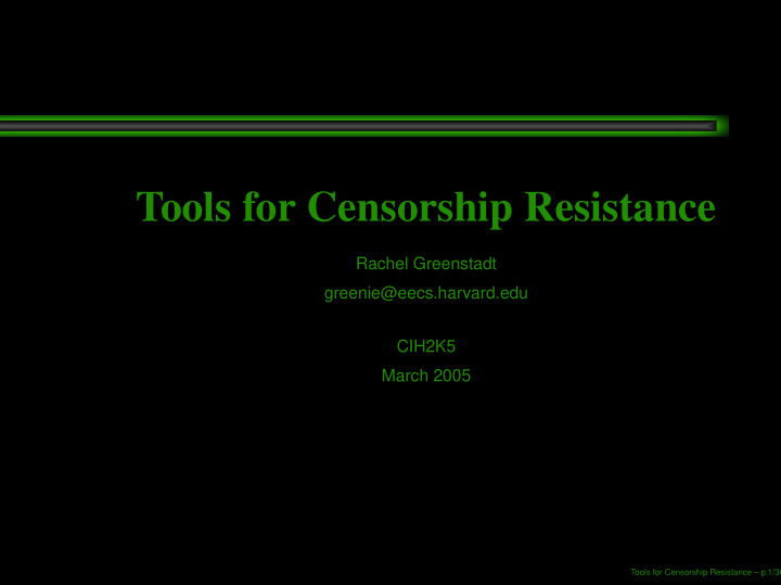 tools for censorship resistance