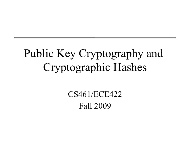 public key cryptography and cryptographic hashes