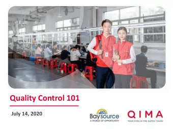 Quality Control 101  July 14, 2020  Presenters  David Alexander  Dory Lanenter  Founder &amp;