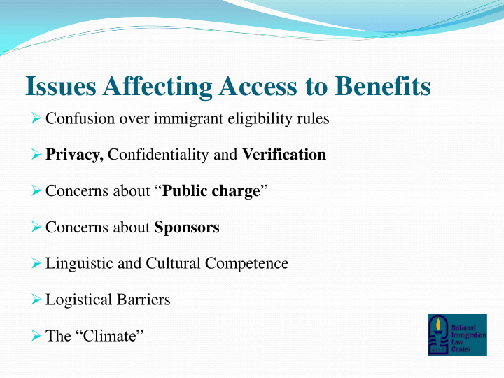 issues affecting access to benefits