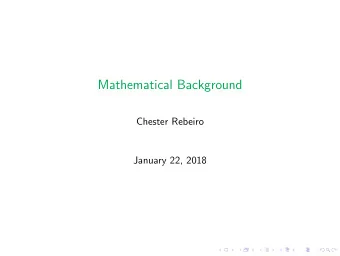 Mathematical Background  Chester Rebeiro  January 22, 2018  Modular Arithmetic  Division Theorem