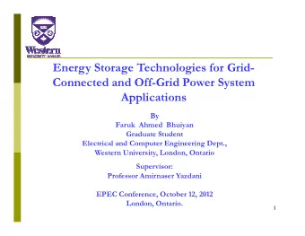 Energy Storage Technologies for Grid-  Connected and Off-Grid Power System  Applications  By  By