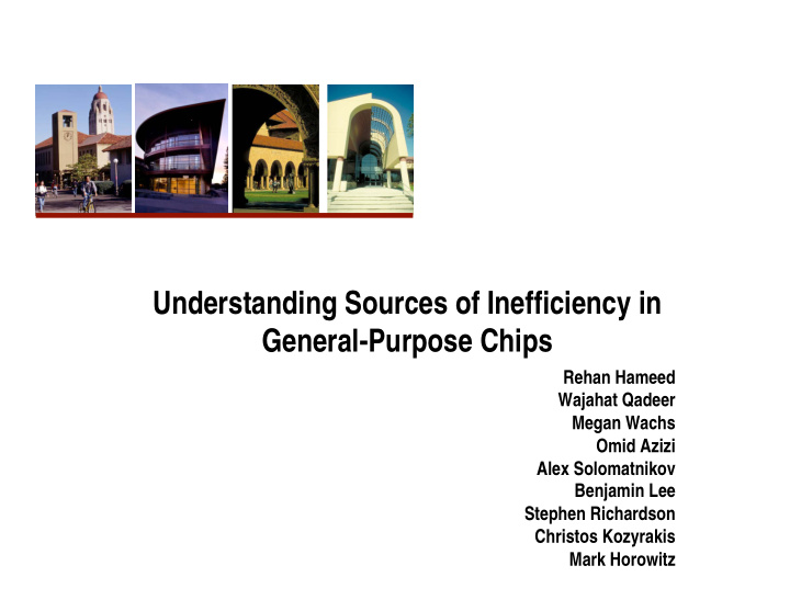 understanding sources of inefficiency in general purpose