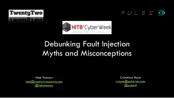 Debunking Fault Injection  Myths and Misconceptions  Cristofaro Mune  Niek Timmers