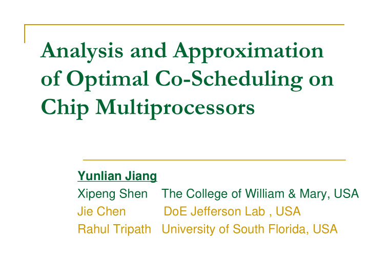 analysis and approximation of optimal co scheduling on