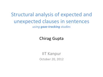 Structural analysis of expected and  unexpected clauses in sentences using gaze-tracking studies