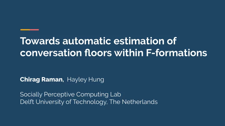 towards automatic estimation of conversation floors