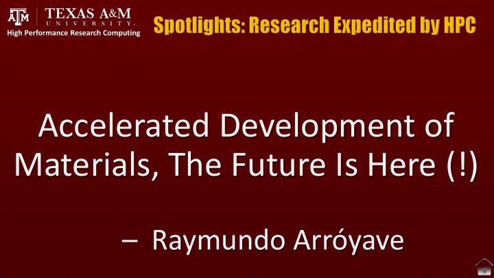 accelerated development of