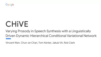 CHiVE  Varying Prosody in Speech Synthesis with a Linguistically  Driven Dynamic Hierarchical