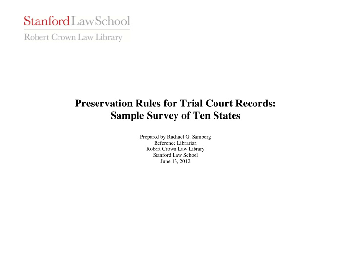 preservation rules for trial court records sample survey