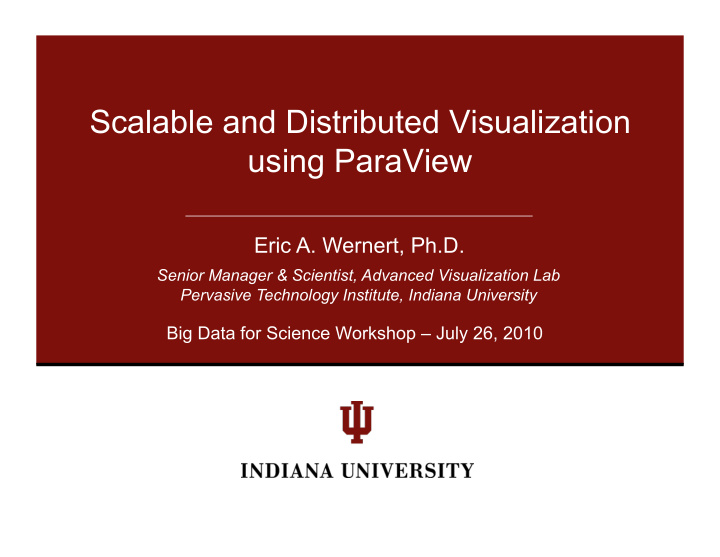 scalable and distributed visualization using paraview