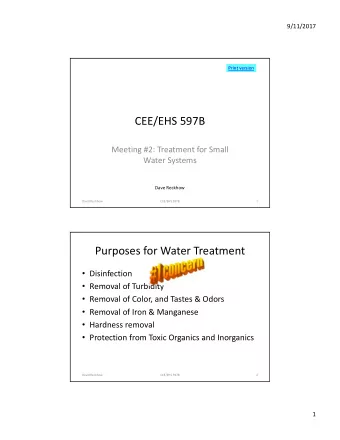 CEE/EHS 597B  Meeting #2: Treatment for Small  Water Systems  Dave Reckhow  David Reckhow  CEE/EHS