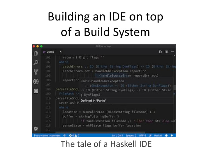 building an ide on top