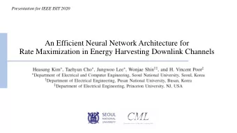 An Efficient Neural Network Architecture for  Rate Maximization in Energy Harvesting Downlink