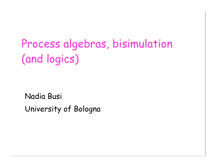 process algebras bisimulation and logics