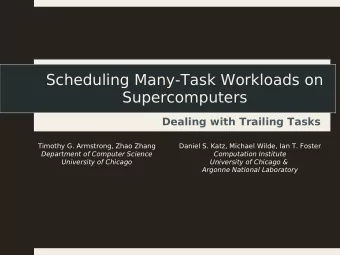 Scheduling Many-Task Workloads on  Supercomputers  Dealing with Trailing Tasks  Timothy G.
