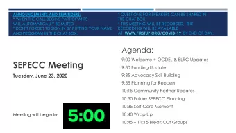 SEPECC Meeting  9:30 Funding Update  9:35 Advocacy Skill Building  Tuesday, June 23, 2020  9:55