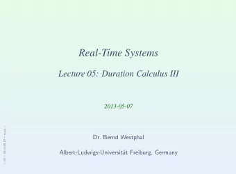 Real-Time Systems  Lecture 05: Duration Calculus III  2013-05-07   05  2013-05-07  main