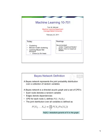 Machine Learning 10-701  Tom M. Mitchell  Machine Learning Department  Carnegie Mellon University