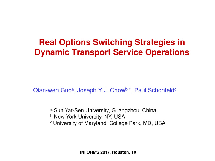 real options switching strategies in dynamic transport