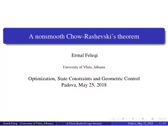 A nonsmooth Chow-Rashevskis theorem  Ermal Feleqi  University of Vlora, Albania  Optimization,
