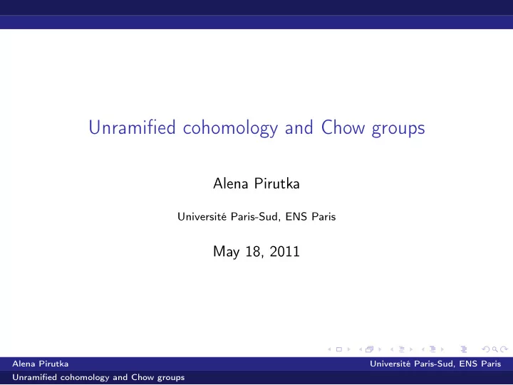 unramified cohomology and chow groups