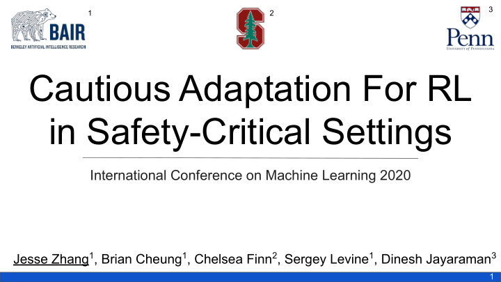 cautious adaptation for rl in safety critical settings