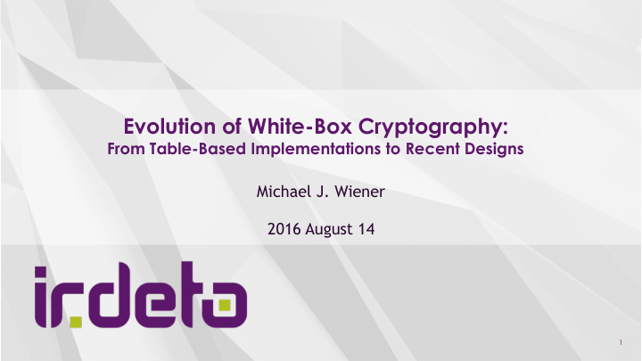 evolution of white box cryptography