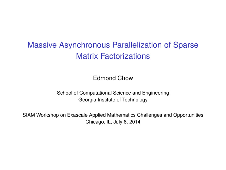 massive asynchronous parallelization of sparse matrix