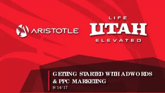GE  T  T  ING ST  ART  E  D WIT  H ADWORDS  &amp; PPC MARKE  T  ING  9/ 14/ 17 Introduction/ Sarah