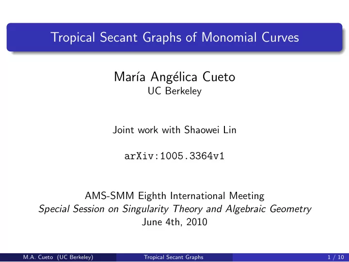 tropical secant graphs of monomial curves mar a ang elica
