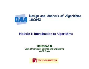 Design and Analysis of Algorithms  18CS42  Module 1: Introduction to Algorithms  Module 1: