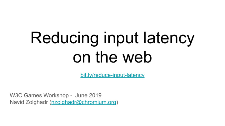 reducing input latency on the web