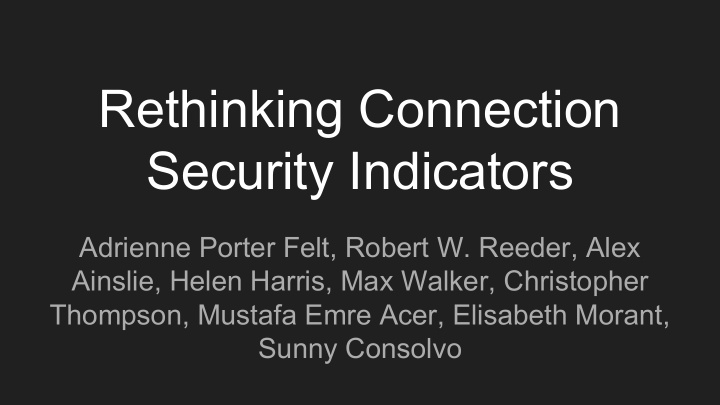 rethinking connection security indicators