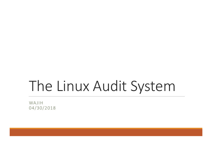 the linux audit system