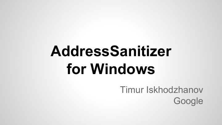 addresssanitizer for windows