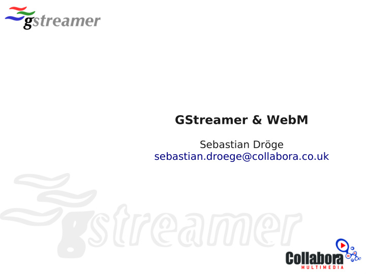 gstreamer webm