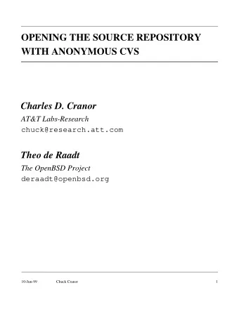 OPENING THE SOURCE REPOSITORY  WITH ANONYMOUS CVS  Charles D. Cranor  AT&amp;T Labs-Research