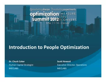 Introduction to People Optimization Dr. Chuck Coker Scott Howard Human Capital Strategist Executive