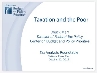 Chuck Marr  Director of Federal Tax Policy  Center on Budget and Policy Priorities  Tax Analysts