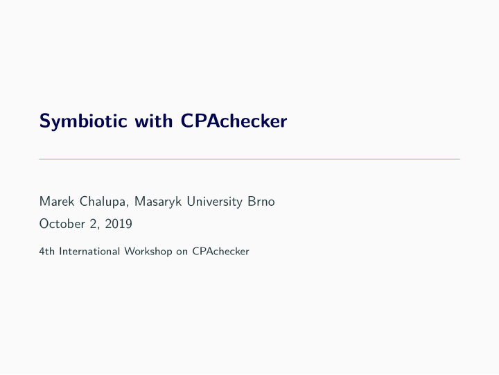 symbiotic with cpachecker