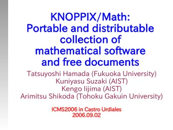 KNOPPIX/Math:  Portable and distributable  collection of  mathematical software  and free documents